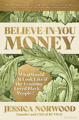 Believe In You Money - Jessica Norwood [KSIĄŻKA]