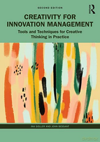Creativity For Innovation Management - Ina Goller [KSIĄŻKA]