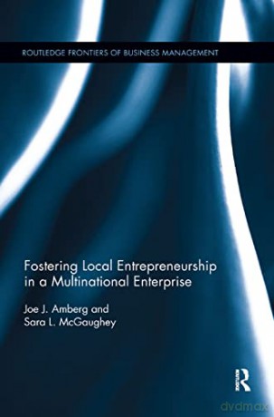 Fostering Local Entrepreneurship In A Mu - Joe J. Amberg [KSIĄŻKA]