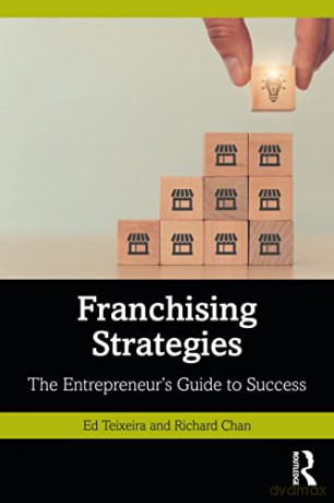 Franchising Strategies - Teixeira - Ed Teixeira [KSIĄŻKA]