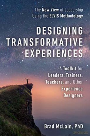 Designing Transformative Experiences - Brad Mclain [KSIĄŻKA]