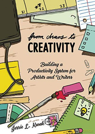 From Chaos To Creativity - Jessie L Kwak [KSIĄŻKA]
