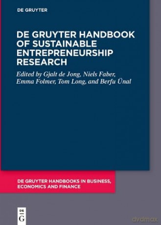 De Gruyter Handbook Of Sustainable Entre - Gjalt De Jong [KSIĄŻKA]