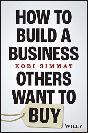 How To Build A Business Others Want To [KSIĄŻKA]