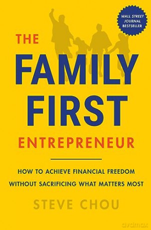 Family First Entrepreneur Hb - Steve Chou [KSIĄŻKA]
