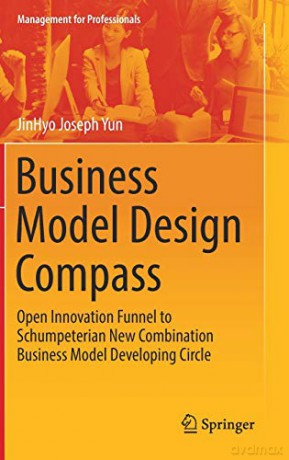 Business Model Design Compass - Yun [KSIĄŻKA]