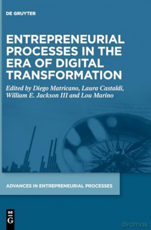 Entrepreneurial Processes In The Era Of - Diego Matricano [KSIĄŻKA]