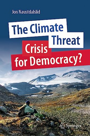 Climate Threat Crisis For Democracy - Jon Naustdalslid [KSIĄŻKA]