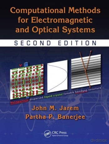 Computational Methods For Electromagneti - John M Jarem [KSIĄŻKA]