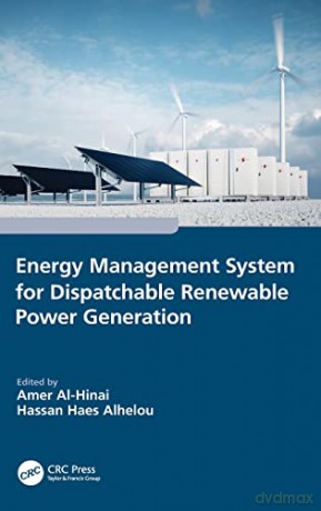 Energy Management System For Dispatchabl - Amer Al-Hinai [KSIĄŻKA]