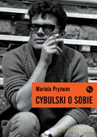 Cybulski o sobie - Pryzwan Mariola [KSIĄŻKA]