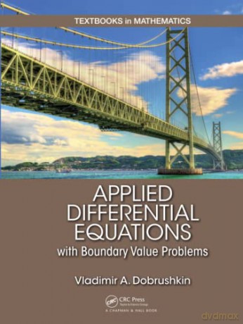 Applied Differential Equations With Boun - Vladimir Dobrushkin [KSIĄŻKA]