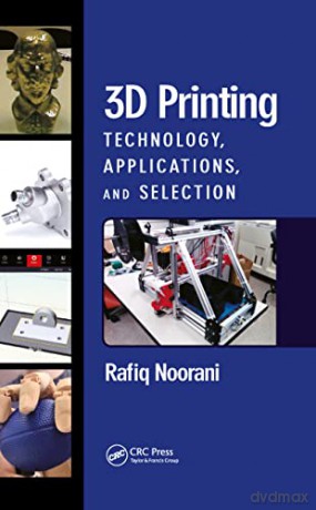 3d Printing - Rafiq Noorani [KSIĄŻKA]
