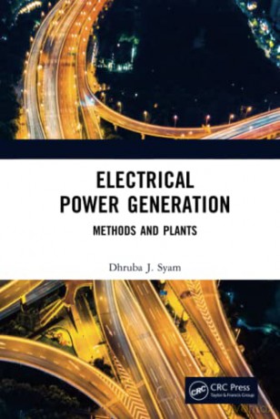 Electrical Power Generation - Dhruba J. Syam [KSIĄŻKA]