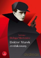 Doktor Murek zredukowany - Dołęga-Mostowicz Tadeusz [KSIĄŻKA]