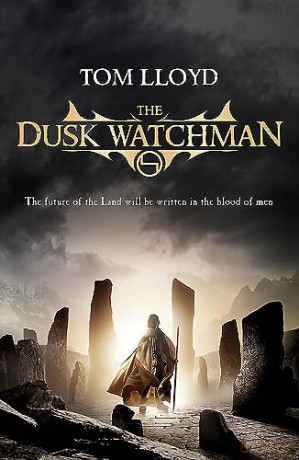 Dusk Watchman - Tom Lloyd [KSIĄŻKA]