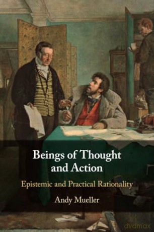 Beings Of Thought And Action - Mueller Andy [KSIĄŻKA]