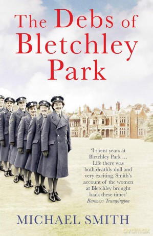 Debs Of Bletchley Park - Michael Smith [KSIĄŻKA]