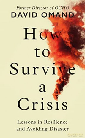 How To Survive A Crisis - David Omand [KSIĄŻKA]