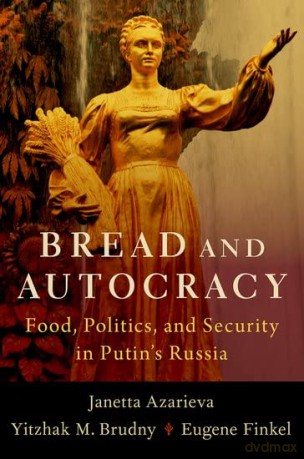 Bread And Autocracy [KSIĄŻKA]