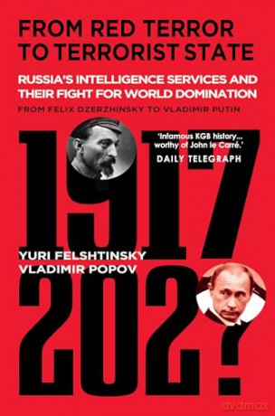 From Red Terror To Mafia State - Yuri Felshtinsky [KSIĄŻKA]
