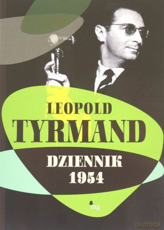 Dziennik 1954 wersja oryginalna biblioteka wykształciucha - Tyrmand Leopold [KSIĄŻKA]