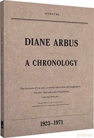 Diane Arbus A Chronology - Elisabeth Sussman [KSIĄŻKA]