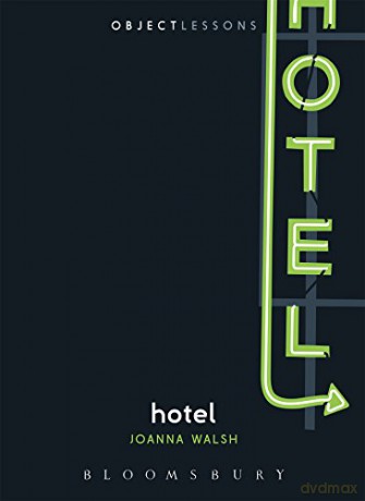 Hotel - Joanna Walsh [KSIĄŻKA]