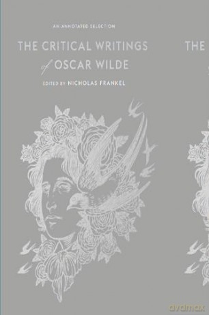 Critical Writings Of Oscar Wilde - Oscar Wilde [KSIĄŻKA]
