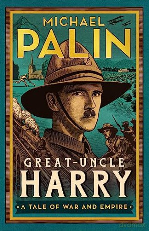 Great Uncle Harry - Michael Palin [KSIĄŻKA]