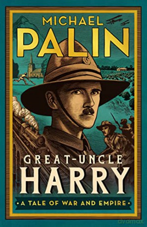 Great Uncle Harry - Michael Palin [KSIĄŻKA]