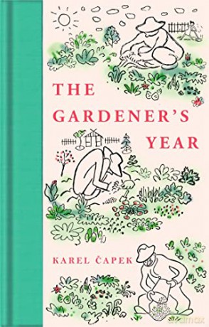 Gardeners Year - Josef (Illus) Capek [KSIĄŻKA]