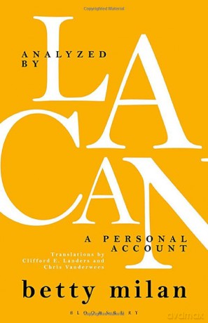 Analyzed By Lacan - Betty Milan [KSIĄŻKA]