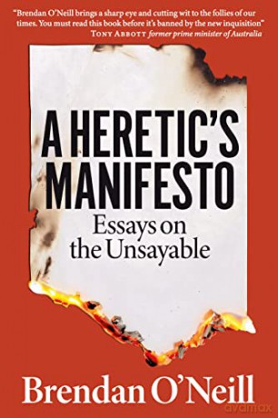 Heretics Manifesto - Brendan Oneill [KSIĄŻKA]