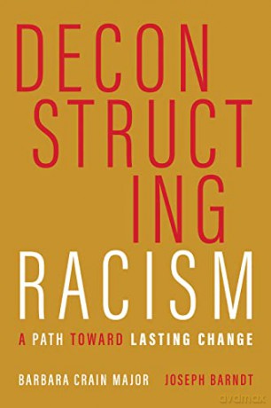 Deconstructing Racism - Barbara Crai Major [KSIĄŻKA]