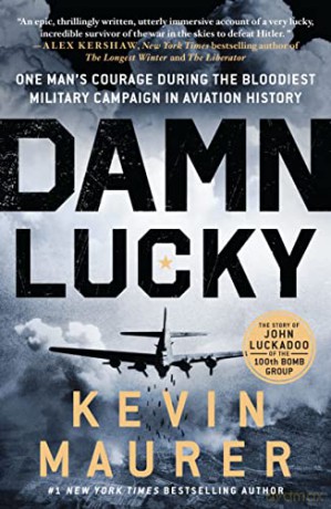 Damn Lucky - Kevin Maurer [KSIĄŻKA]