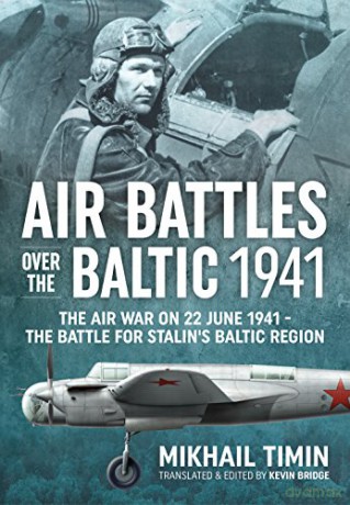 Air Battles In The Baltic 1941 - Mikhail Timin [KSIĄŻKA]