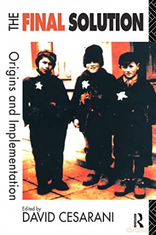 Final Solution - David (Ed) Cesarani [KSIĄŻKA]