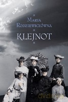 Klejnot - Rodziewiczówna Maria [KSIĄŻKA]