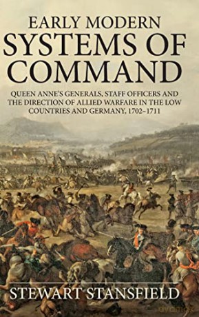 Early Modern Systems Of Command - S Stansfield [KSIĄŻKA]