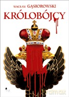 Królobójcy - Gąsiorowski Wacław [KSIĄŻKA]