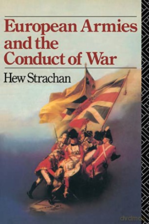 European Armies And The Conduct Of War - Hew Strachan [KSIĄŻKA]