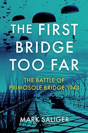 First Bridge Too Far - Mark Saliger [KSIĄŻKA]