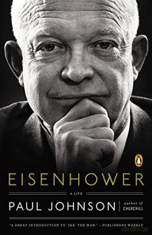 Eisenhower A Life - Paul Johnson [KSIĄŻKA]