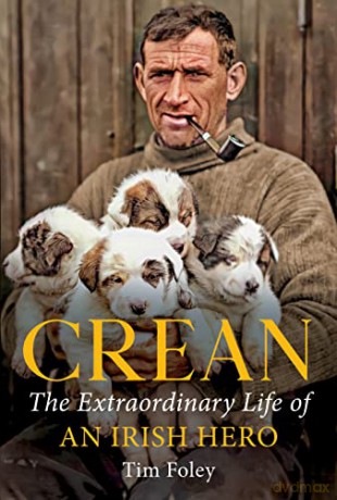 Crean The Extraordinary Life Of An Irish - Tim Foley [KSIĄŻKA]