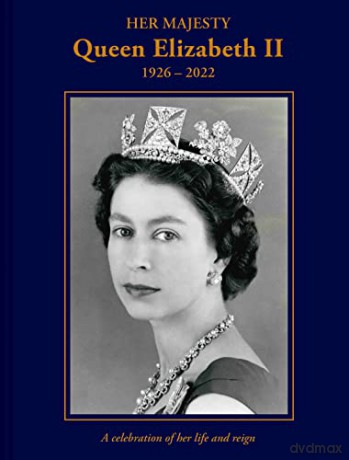 Her Majesty Queen Elizabeth Ii 1952-2022 - Brian Hoey [KSIĄŻKA]