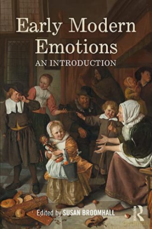 Early Modern Emotions - Susan Broomhall [KSIĄŻKA]