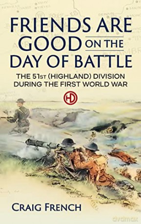 Friends Are Good On The Day Of Battle - C French [KSIĄŻKA]