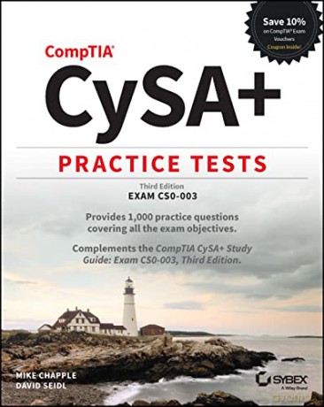 Comptia Cysa+ Practice/Exam Cs0-003 - Mike Chapelle [KSIĄŻKA]
