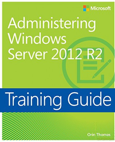 Administering Windows Serverz 2012 R2tra - Orin Thomas [KSIĄŻKA]